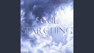 Soul Searching Music Video