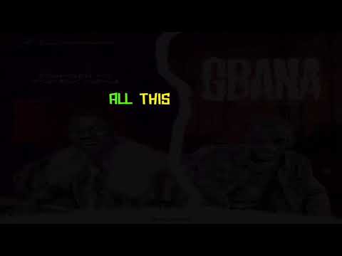 GBANA - Tobisneh ft Dablixx Oshaa (Full Lyrics Video)