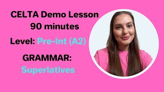 Grammar Lesson | How to teach superlatives | CELTA Online Demo Lesson | Situational Presentation