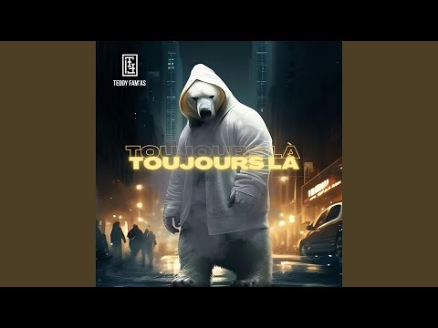 Toujours là
