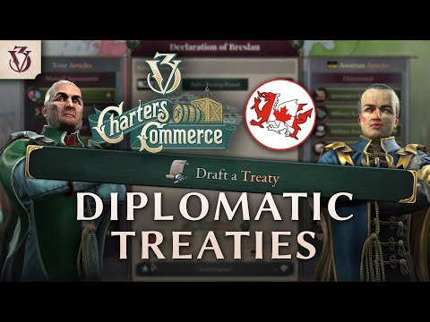 Charters of Commerce, a tutorial tour of… Diplomatic Treaties | Victoria 3