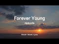 Alphaville Forever Young Slowed Reverb Lyrics