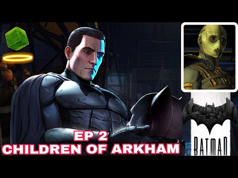 BATMAN Children Of Arkham Walkthrough | Telltale series [FULL]