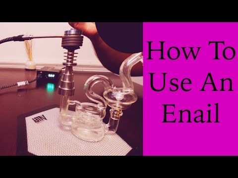 How To: Use An Enail