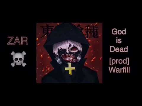 ZAR-god is dead [prod.Warfill]