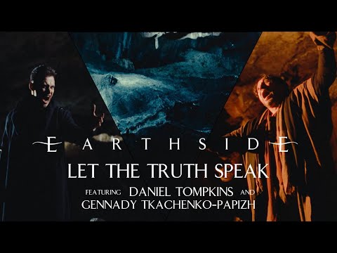 Earthside – Let The Truth Speak (feat. Daniel Tompkins & Gennady Tkachenko-Papizh) [OFFICIAL VIDEO]