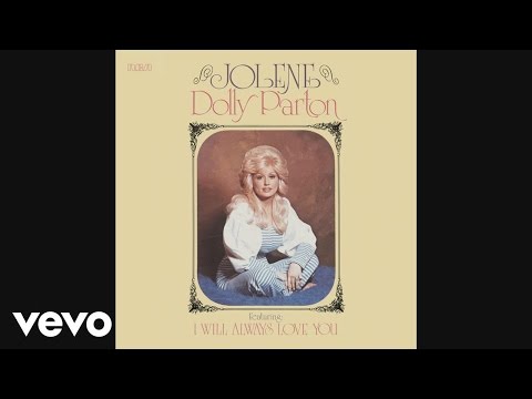 Dolly Parton - Jolene (Audio)