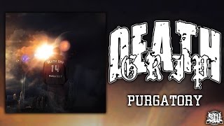 DEATH GRIP - PURGATORY [OFFICIAL ALBUM STREAM] (2014) SW EXCLUSIVE