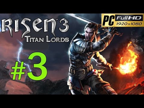Risen 3 : Titan Lords PC