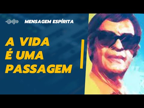 MENSAGEM ESPIRITA a vida é uma passagem #shorts