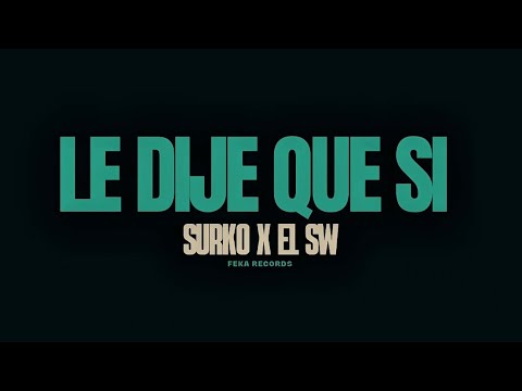El SW 217 - Le dije que si - @Surko333 