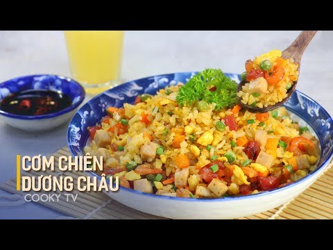 #CookyVN - Cách làm CƠM CHIÊN DƯƠNG CHÂU ăn hoài không thấy ngán - Cooky TV