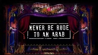 Monty Python - Never Be Rude To An Arab (Official Lyric Video)