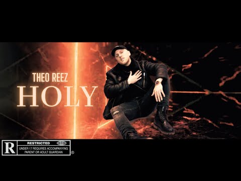THEO REEZ - HOLY (OFFICIAL VIDEO BY: 777)