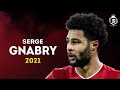 Serge Gnabry 2021 - Crazy Dribbling Skills & Goals - HD
