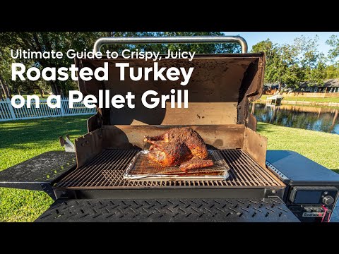 Ultimate Guide To Thanksgiving Turkey | Pellet Grill Turkey | How To Cook A Juicy and Flavorful Bird