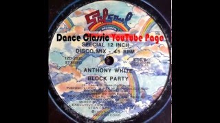 Anthony Whyte - Block Party (A Walter Gibbons Mix)