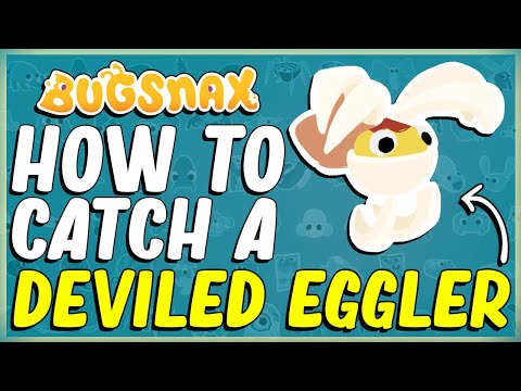 HOW TO CATCH A DEVILED EGGLER IN BUGSNAX LAND OF BIGSNAX - BROKEN TOOTH - BUGAPEDIA