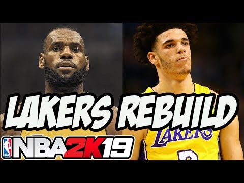 NBA 2K19 My League: Rebuilding The Los Angeles Lakers
