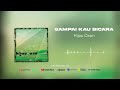 Hijau Daun Sampai Kau Bicara Official Audio