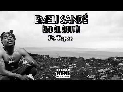 Read All About It - Emeli Sandé Ft. Tupac | BUBB$