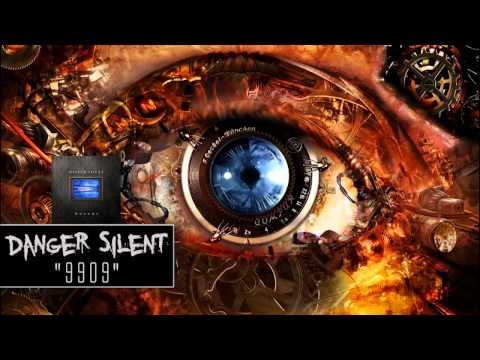 Danger Silent - 9909  *NEW SINGLE*