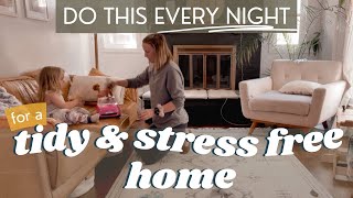 DECLUTTER + IDEAL NIGHTLY RESET | Do this & FEEL SO MUCH better