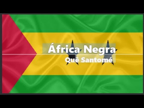 África Negra - Quê Santomé