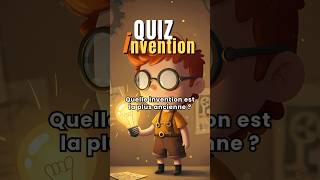 EP 155 I INVENTION I 1 question I 3 choix