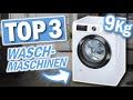 Die besten 9KG WASCHMASCHINEN 2024 | Top 3 9Kg Waschmaschinen Test