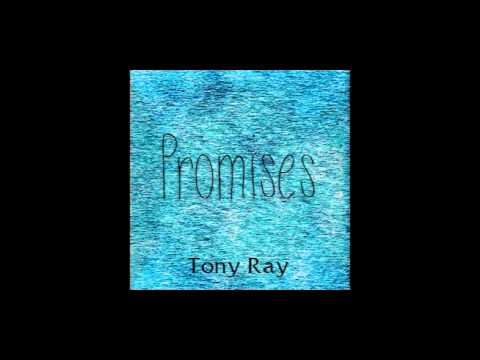 PROMISES - TONY RAY (Original)