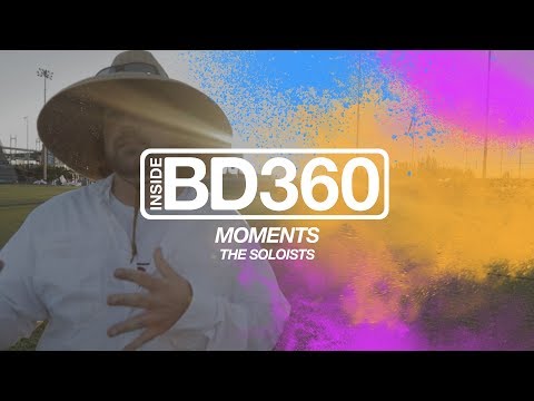 2017 BD360 Moments - The Soloists