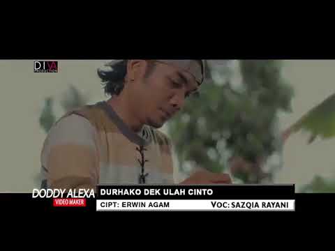 LAGU MINANG TERBARU - DURHAKO DEK ULAH CINTO (Sazqia Rayani)