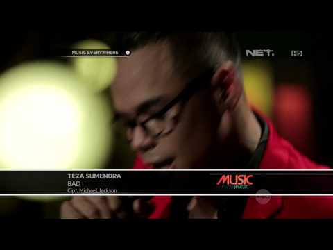 Teza Sumendra - Bad (Live at Music Everywhere) * *