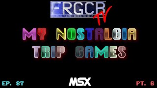 My Nostalgia Trip Games - Ep 87 MSX part 6