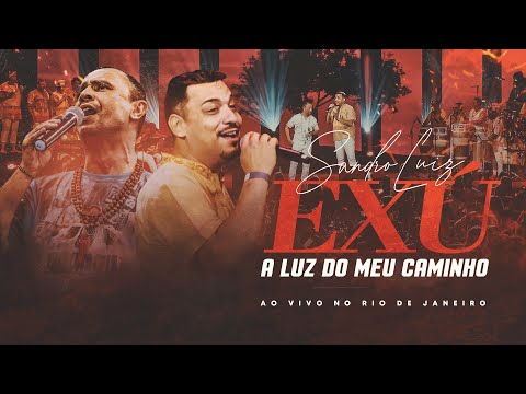 EXÚ A LUZ DO MEU CAMINHO - Sandro Luiz part. Pai Braguinha (Ao Vivo no RIO DE JANEIRO)