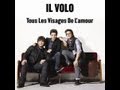 Il Volo - Tous Les Visages De L'Amour (Karaoke ...