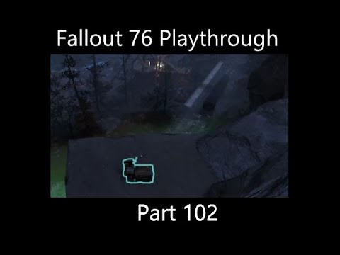 Fallout 76 Playthrough: Part 102