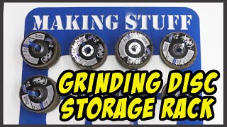 Making a Metal Abrasives Storage Rack for Grinding Discs