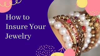 How to insure jewelry