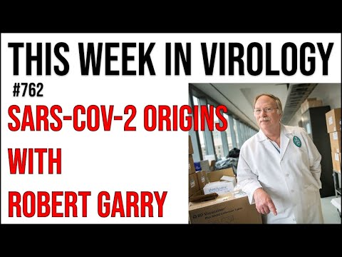 TWiV 762: SARS-CoV-2 origins with Robert Garry