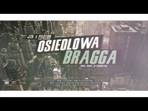 JZK X PASTOR/BŚ - OSIEDLOWA BRAGGA