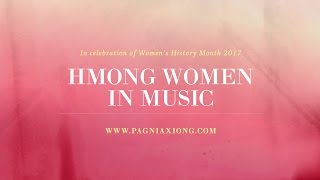Pagnia Xiong Hosts Hmong Women in Music Celebration