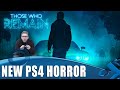 Those Who Remain - First Gameplay of PS4 Horror