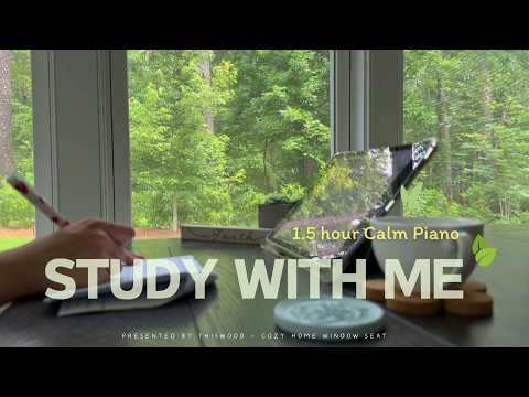 1.5-HOUR STUDY WITH ME / Window Seat 🍵📝 / Breezy Summer Afternoon🍃/ Piano Playlist / Pomodoro 25-5