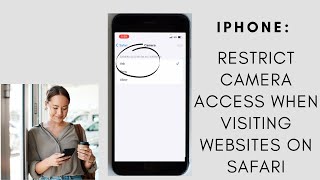 How To Restrict Camera Access When Visiting Websites On Your iPhone
