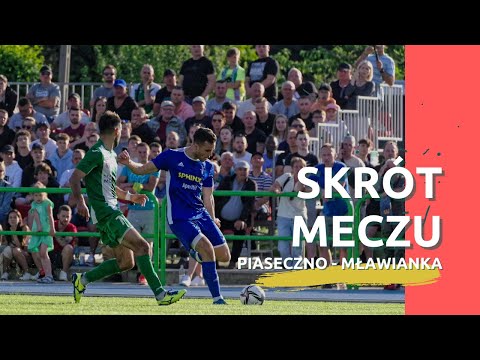 BARAŻE O III LIGĘ! (PIERWSZY MECZ) | Skrót meczu: MKS Piaseczno - Mławianka Mława