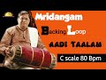 Mridangam Loop Adi Talam C Scale 80Bpm With Tanpura Sumesh Narayana Sangeethodaya