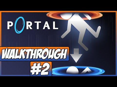 Portal - Walkthrough Ep.2 w/Angel - Both Portals!