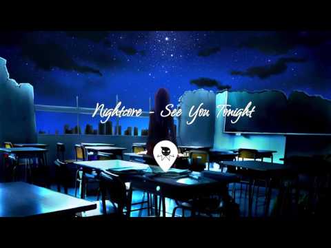 Nightcore - See You Tonight